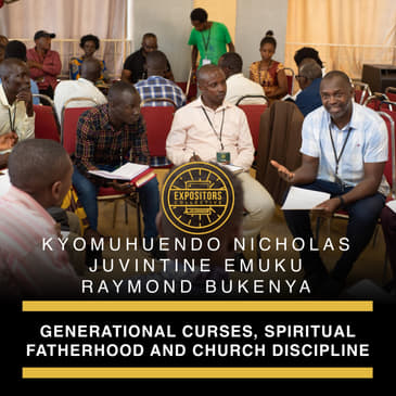 Generational Curses, Spiritual Fatherhood and Church Discipline