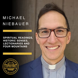 Spiritual Readings, Historic Senses, Lectionaries and Four Mountains