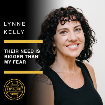 Their Need is Bigger Than My Fear - Lynne Kelly