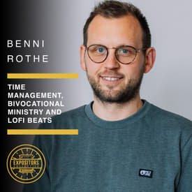 Time Management, Bi-vocational Ministry and LoFi Beats - Benni Rothe