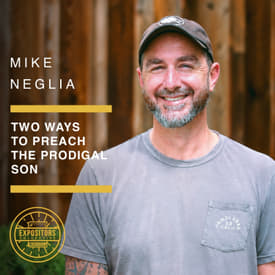 Two Ways to Preach the Prodigal Son