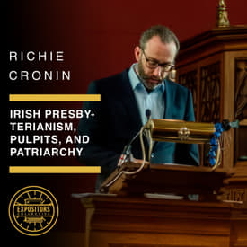 Irish Presbyterianism, Pulpits, and Patriarchy