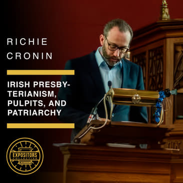 Irish Presbyterianism, Pulpits, and Patriarchy