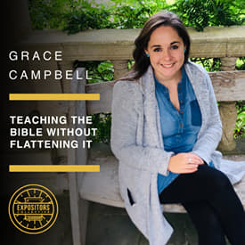 Teaching the Bible Without Flattening It - Grace Campbell