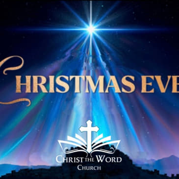 Christmas Eve 2023 - Christ the Word Church - Nate Prazuch - Matthew 1:18-26