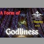 A Form of Godliness 1 of 2 - New Year's Eve 2023 - Christ the Word Church - Nate Prazuch