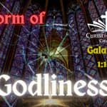 A Form of Godliness 2 of 2 - Christ the Word Church - Nate Prazuch