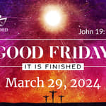 Good Friday Message - 2024