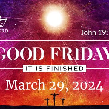 Good Friday Message - 2024