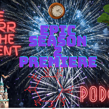 Spurr of The Moment Podcast: Epic Season 2 Premiere