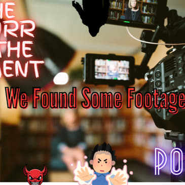 Spurr of The Moment Podcast: We Found Some Footage