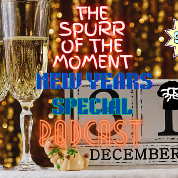 Spurr Of The Moment Podcast: Things We Might Have Missed This Year