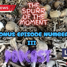 Spurr Of The Moment Podcast: Special Bonus Episode 3