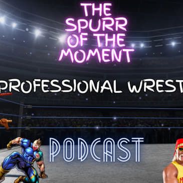 Spurr Of The Moment Podcast: Professional Wrestling with @downthemiddlepodcast
