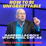 Inspirational Interview - World Champion Speaker Darren LaCroix