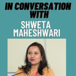 In Conversation with Author Shweta Maheshwari