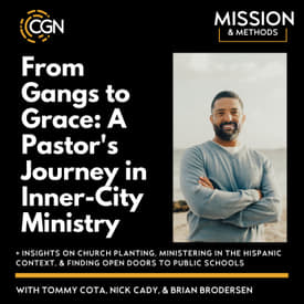From Gangs to Grace: A Pastor's Journey in Inner-City Ministry | Tommy Cota