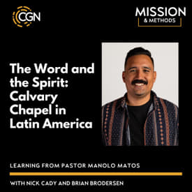 The Word and the Spirit: Calvary Chapel in Latin America