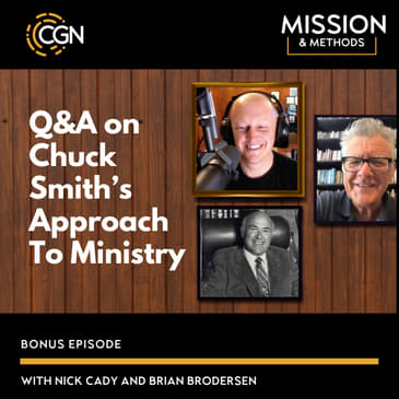 Q&amp;A on Chuck Smith's Approach to Ministry - Brian Brodersen