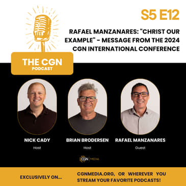 Rafael Manzanares: Christ Our Example (1 Peter 2:11-25) - Message from the 2024 CGN International Conference