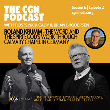 Roland Krumm - The Word and the Spirit: God's Work Through Calvary Chapel in Germany