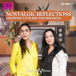 Nostalgic Reflections on Growing Up in 80s and 90s India