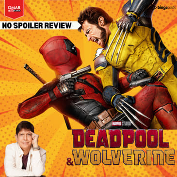 Deadpool &amp; Wolverine - Watch or Not? #omarsays