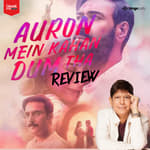 Auron Mein Kahan Dum Tha - Watch or Not? #omarsays