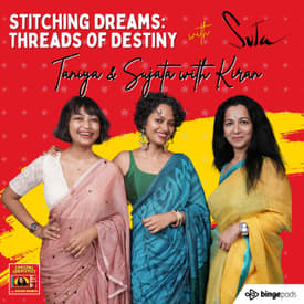 Revolutionizing the Sari: The Journey of Suta with Tanya and Sujata Biswas