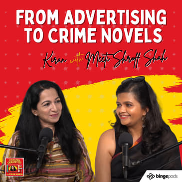 From Advertising to Crime Novels: Meeti Shroff Shah's Creative Journey | Chasing Creativity