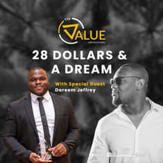 103: 28 Dollars and a Dream | Dareem Jeffrey