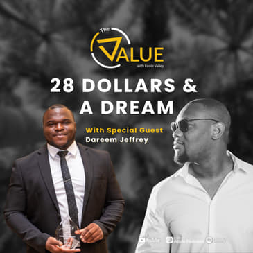 103: 28 Dollars and a Dream | Dareem Jeffrey
