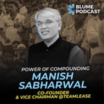 E5. Manish Sabharwal from TeamLease on the upside of being a second-time founder