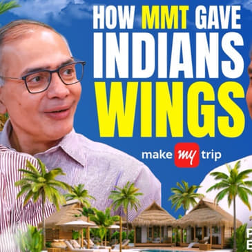 The 25-Year Grind Behind India’s Travel Revolution: The MakeMyTrip Story | S4 E4 | Destiny Avenged | [Weekend Episode]