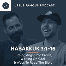 Turning Angst Into Praise, Waiting On God, &amp; Ways To Read The Bible