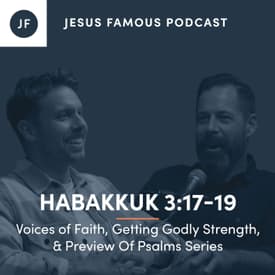 Voices of Faith, Getting Godly Strength, &amp; Preview Of Psalms Series