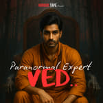 EP01 - The Beginning | Paranormal Expert Ved | Hindi Horror Series