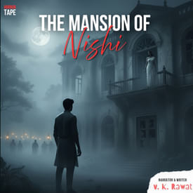 The Mansion Of Nishi | Horror Tape | V. K. Rawat