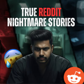 True Reddit Nightmare Stories [Video Podcast] | Horror Tape | V. K. Rawat