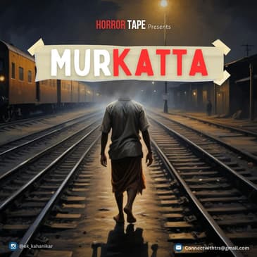 Murkatta - Horror Tape | V. K. Rawat