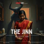 The Jinn | Horror Tape | Hindi Horror Story | V. K. Rawat