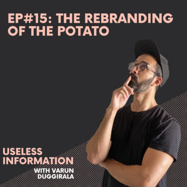 Shorties: The rebranding of the potato