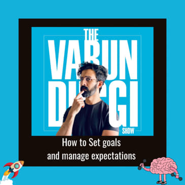 How to Set goals and manage expectations 🚀🧠