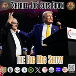 ‘Sheriff Joe Arpaio’ sues Biden |EP324