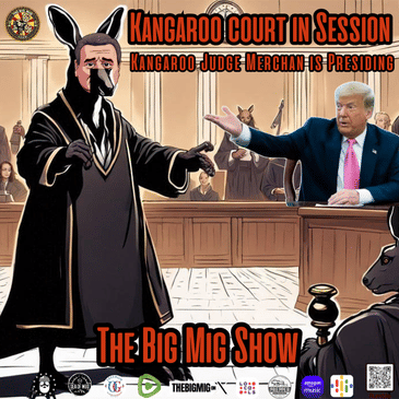 Kangaroo Court is in Session, Kangaroo Judge Merchan is presiding |EP293