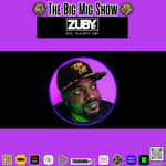 Real Talk With Zuby Music |EP402