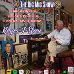 “Trump 2024 The Greatest Political Comeback in U.S. History w/ Roger Stone |EP416
