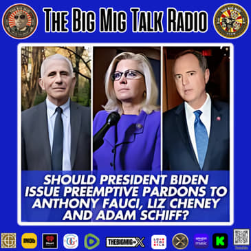 Preemptive Pardons for Everyone, Courtesy of Joe Biden |EP039