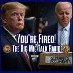 You're Fired Biden! |EP050