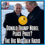 Donald Trump, Nobel Peace Prize? |EP077